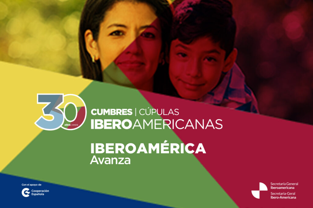 Presentamos «Iberoamérica Avanza», la campaña que invita a construir el futuro juntos